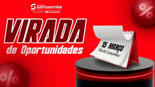 Virada do Consumidor traz condições especiais para quem quer iniciar um consórcio